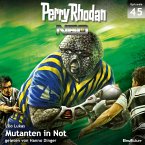 Mutanten in Not / Perry Rhodan - Neo Bd.45 (MP3-Download)