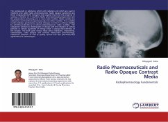 Radio Pharmaceuticals and Radio Opaque Contrast Media