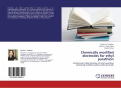 Chemically modified electrodes for ethyl parathion - Sanghavi, Bankim J.;Kannoujiya, Krishna J.;Ferrao, Sharon