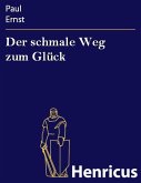 Der schmale Weg zum Glück (eBook, ePUB)