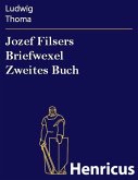 Jozef Filsers Briefwexel Zweites Buch (eBook, ePUB) Jozef Filsers Briefwexel Zweites Buch (eBook, ePUB)