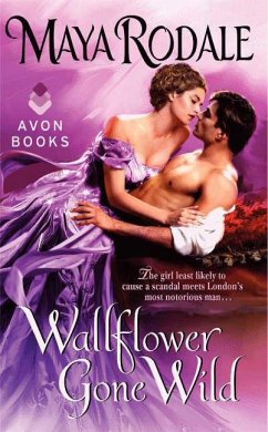 Wallflower Gone Wild - Rodale, Maya