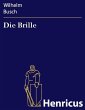 Die Brille (eBook, ePUB) - Bild 1