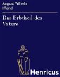 Das Erbtheil des Vaters (eBook, ePUB) - Bild 1