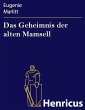 Das Geheimnis der alten Mamsell (eBook,... - Bild 1