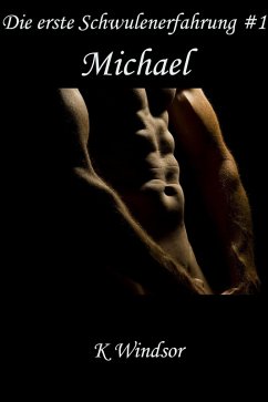 Cover Die erste Schwulenerfahrung #1: Michael (eBook, ePUB)