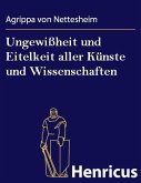 Ungewißheit und Eitelkeit aller Künste und Wissenschaften (eBook, ePUB)