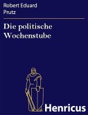 Die politische Wochenstube (eBook, ePUB)