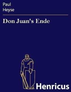 Don Juan's Ende (eBook, ePUB) - Heyse, Paul