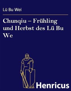 Cover Chunqiu - Frühling und Herbst des Lü Bu We (eBook, ePUB)