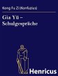 Gia Yü - Schulgespräche (eBook, ePUB) - Bild 1
