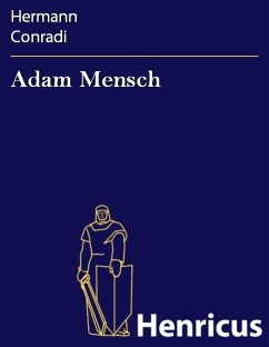 Adam Mensch (eBook, ePUB) - Conradi, Hermann
