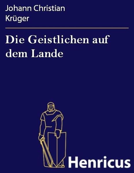 Die Geistlichen auf dem Lande (eBook, ePUB) Die Geistlichen auf dem Lande (eBook, ePUB)
