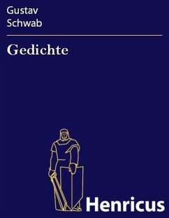 Gedichte (eBook, ePUB) - Schwab, Gustav