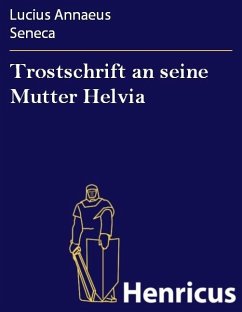 Cover Trostschrift an seine Mutter Helvia (eBook, ePUB)