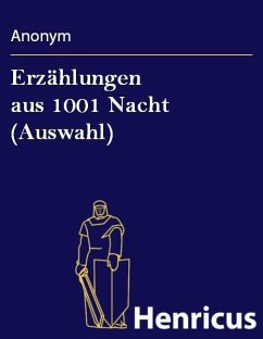 Erzählungen aus 1001 Nacht (Auswahl) (eBook, ePUB)