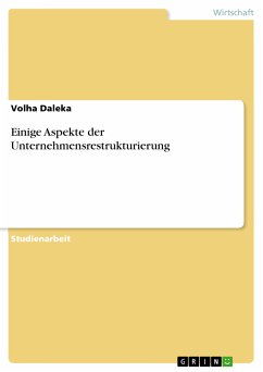 Einige Aspekte der Unternehmensrestrukturierung (eBook, PDF)