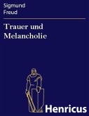 Trauer und Melancholie (eBook, ePUB)