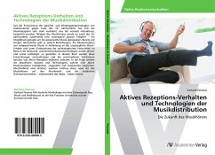 Aktives Rezeptions-Verhalten und Technologien der Musikdistribution - Psenner, Gerhard