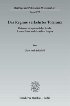 Das Regime verkehrter Toleranz. - Schefold, Christoph
