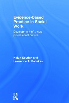 Evidence-based Practice in Social Work - Soydan, Haluk; Palinkas, Lawrence