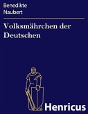 Volksmährchen der Deutschen (eBook, ePUB)