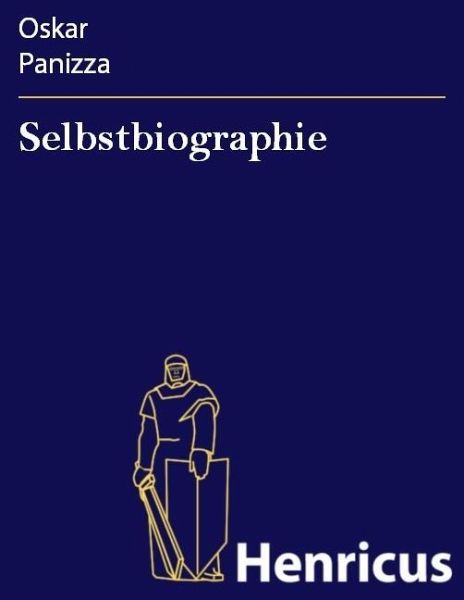 Selbstbiographie (eBook, ePUB) Selbstbiographie (eBook, ePUB)