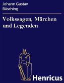 Volkssagen, Märchen und Legenden (eBook, ePUB)