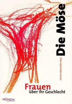 Die Möse (eBook, ePUB) - Lauggas, Meike; Franco, Rosamaria Roffiel; Riese, Katharina; Treusch-Dieter, Gerburg