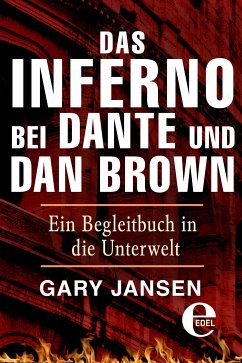 Das Inferno bei Dante und Dan Brown (eBook, ePUB) - Jansen, Gary