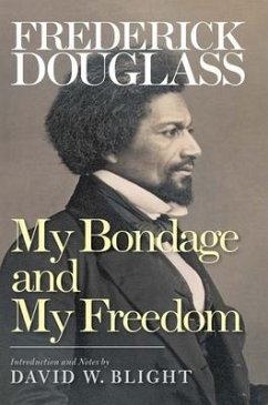 My Bondage and My Freedom - Douglass, Frederick