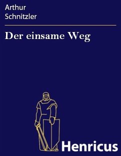 Der einsame Weg (eBook, ePUB) - Schnitzler, Arthur