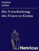 Die Verschwörung des Fiesco zu Genua (eBook, ePUB)