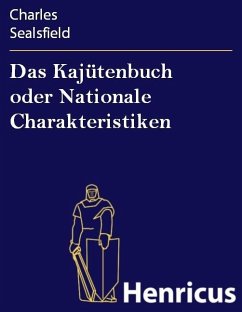 Das Kajütenbuch oder Nationale Charakteristiken (eBook, ePUB) - Sealsfield, Charles