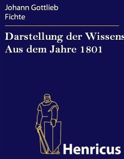 Darstellung der Wissenschaftslehre Aus dem Jahre 1801 (eBook, ePUB) - Fichte, Johann Gottlieb
