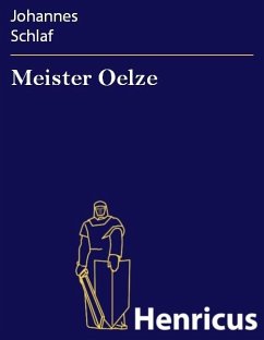 Meister Oelze (eBook, ePUB) - Schlaf, Johannes