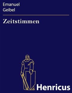 Zeitstimmen (eBook, ePUB) - Geibel, Emanuel
