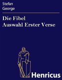 Die Fibel Auswahl Erster Verse (eBook, ePUB)