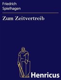 Zum Zeitvertreib (eBook, ePUB)