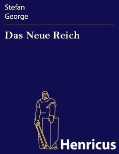 Das Neue Reich (eBook, ePUB) - George, Stefan