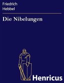 Die Nibelungen (eBook, ePUB)
