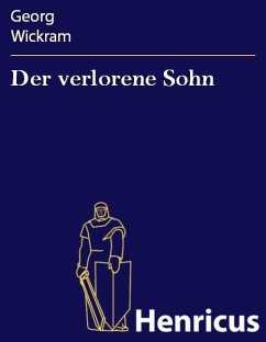 Der verlorene Sohn (eBook, ePUB) - Wickram, Georg