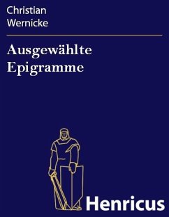 Ausgewählte Epigramme (eBook, ePUB) - Wernicke, Christian