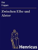 Zwischen Elbe und Alster (eBook, ePUB)