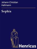 Sophia (eBook, ePUB) Sophia (eBook, ePUB)