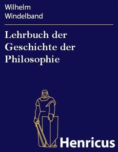 Lehrbuch der Geschichte der Philosophie (eBook, ePUB) - Windelband, Wilhelm