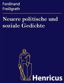 Neuere politische und soziale Gedichte (eBook, ePUB)