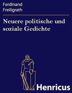 Cover Neuere politische und soziale Gedichte (eBook, ePUB)
