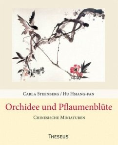 Orchidee und Pflaumenblüte - Hu Hsiang-fan;Steenberg, Carla