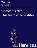 Comoedia der Hochzeit Cana Galilee (eBook, ePUB)